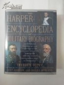 THE HARPER ENCYCLOPEDIA MILITARY BIOGRAPHY（英文原版大厚本精装）有塑料包皮
