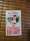 THE UNTAMED HEART KIT GARDNER