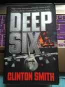 （外文旧书）deep six clinton smith（水深6希拉里·史密斯）