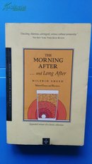 THE MORNING AFTER...AND LONG AFTER (SELECTED ESSAYS AND REVIEWS)