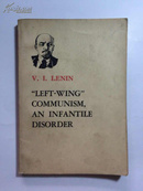 “LEFT-WING”COMMUNISM，AN INFANTILE DISORDER 共产主义运动中的“左派”幼稚病