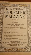 现货 national geographic美国国家地理1923年3月含16页彩色插图  墨西哥古老的西班牙路，蒙特祖玛，荷兰，风车和木鞋，施普雷瓦德尔