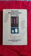 Genetic Manipulation in Crops（在作物遗传操作）