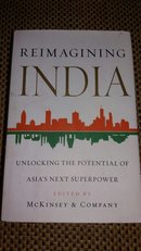 Reimagining India:Unlocking the Potential of Asia's Next Superpower