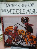 MORRIS  BISHOP  THE  MIDDLE  AGES