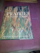 PRAIRIE~the land and its people