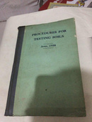 PROCEDURES FOR TESTING SOILS土壤试验程序（英文版）1958年 精装