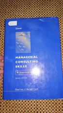 Managerial Consulting Skill:A practical guide Second Edition