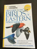 National Geographic Field Guide to the Birds of Eastern North America