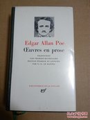 LA PLEIADE / Edgard Allen Poe: Oeuvres en prose, trad. par Charles Baudelaire 爱伦坡《散文作品集》（波德莱尔译） 七星文库 法语原版