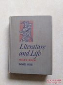 新大62号英文原版书 Literature and Life  BOOK ONE 16开布面精装 1947年