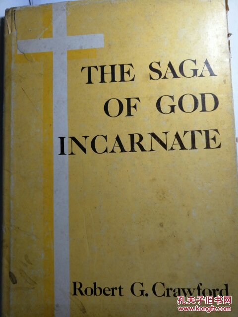 THE SAGA OF GOD INCARNATE