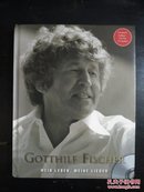 Gotthilf Fischer:Mein Leben,Meine Lieder  【德文原版，无CD】