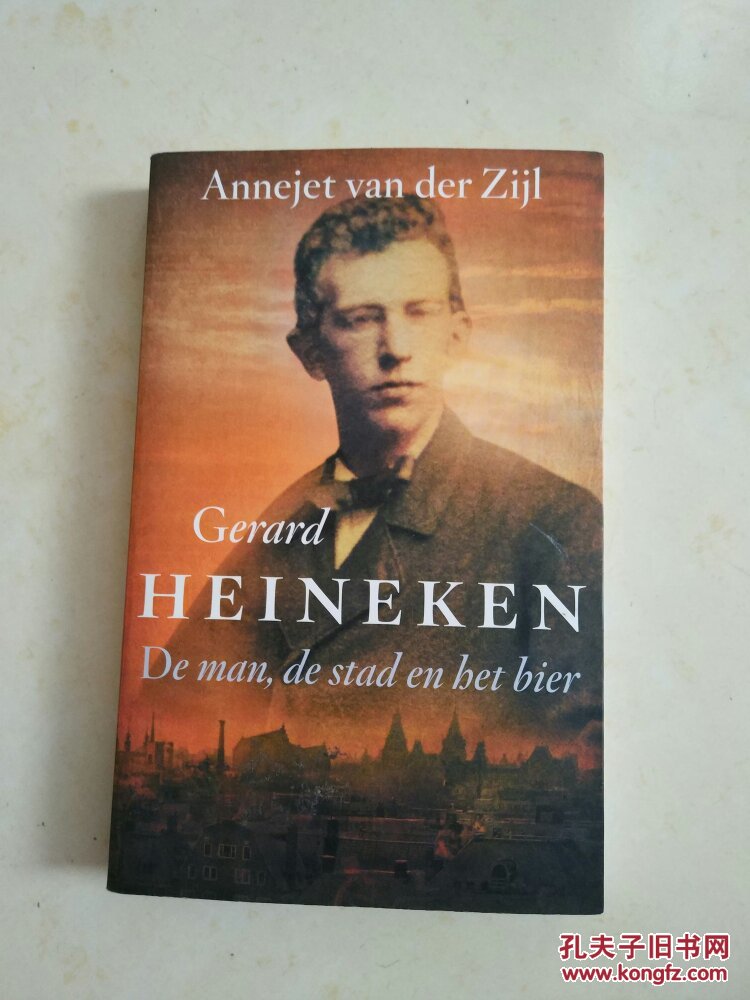 Gerard Heineken. De man, de stad en het bier