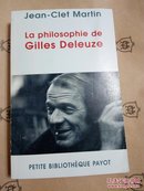 Martin / La philosophie de Gilles Deleuze （Variations. Lettre Preface de Gilles Deleuze）德勒兹的哲学 法文原版