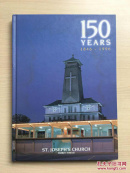 （英文原版）St Joseph's Church 150 years（1846~1996）Anniversary Celebration（圣约翰教堂150周年庆典）大16开精装，扉页有签名铃印