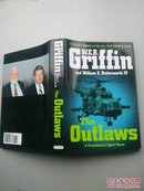 W.E.B.Griffin  THE Outlaws（在没有w.e.b.griffin）精装