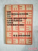 【英文原版】AN INRODUCTION TO THE STUDY OF LANGUAGE AND LITERATURE（一部分对语言和文学的研究）