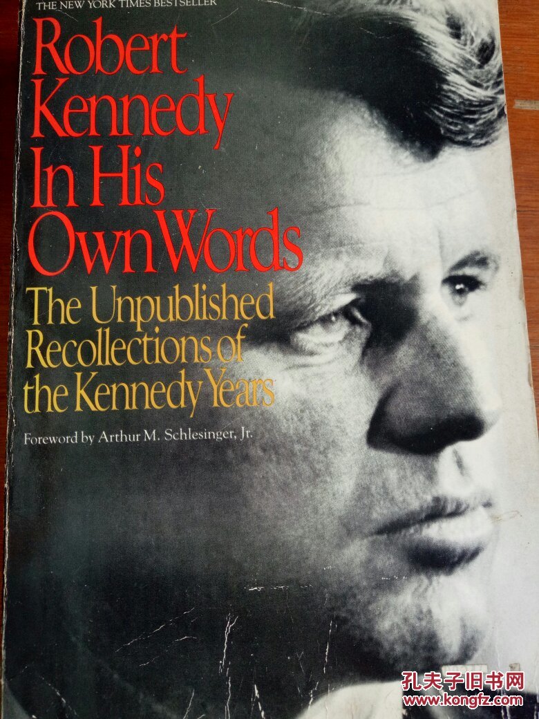 Robert Kennedy In His Own Words