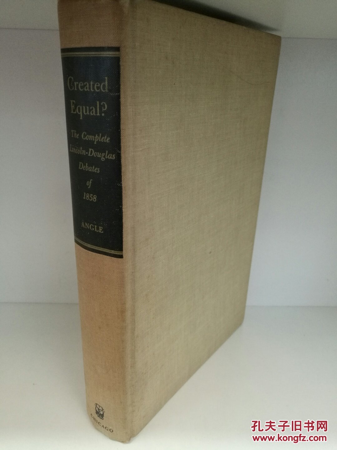 58版林肯─道格拉斯辩论Created Equal? The Complete Lincoln-Douglas Debates of 1858