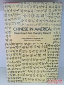 Chinese in America Stereotyped Past,  Changing Present