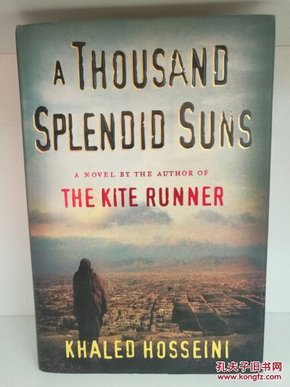 卡勒德·胡赛尼 《灿烂千阳》 A Thousand Splendid Suns  by Khaled Hosseini [ Riverhead Books 2007年精装版 ]  (美国文学之阿富汗裔）英文原版书