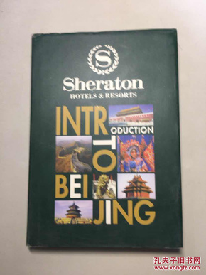 Sheraton INTRODUCTION TO BEIJING   （正版旧书，实物图片）