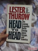 英文原版 Head to Head: The Coming Economic Battle Among Japan, Europe, and America,精装有签名 英文原版 经济书