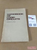 HANDBOOK OF LOGIC CIRCUITS （逻辑电路手册 英文版）