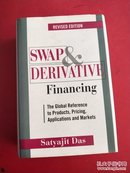 Swap and Derivative Financing : The Global Reference to Products, Pricing, Applications and Mark 掉期衍生金融