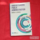 公共行政管理解析 Michiel S. de Vries：Understanding Public Administration
