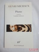 Henri Michaux : Plume / Lointain intérieur 亨利·米肖诗集 《羽毛，缥缈内心》法语原版