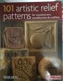 101 Artistic Relief Patterns for Woodcarvers, Woodburners and Crafters