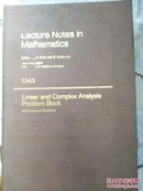 Lecture notes in mathematics 线性和复分析问题集锦【英文版】精装