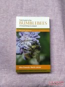 Field Guide to the BUMBLEBEES of Great Britain & Ireland （REVISED EDTION）