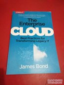 The Enterprise Cloud Best Practices for Transforming Legacy 用于转换遗留系统的企业云最佳实践