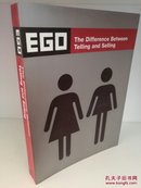 Ego: The Difference Between Telling and Selling