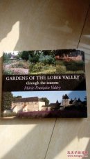 GARDENS OF THE LOIRE VALLEY THROUGH THE SEASONS 通过季节的卢瓦尔河谷的花园