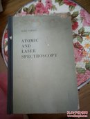 ATOMIC AND LASER SPECTROSCOPY:原子与激光光谱学（精装英文书）