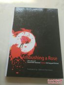 Ambushing a Rose