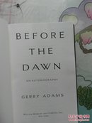 GERRY ADAMS BEFORE THE DAWN【详情看图】