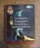 英文原版:Textbook of Radiographic Positioning and Related Anatomy（射线定位及相关解剖学教材•影像学定位教材及相关解剖）