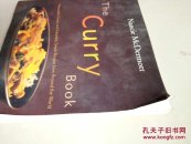 The Curry Book: Memorable Flavors and Irresistible Recipes From Around the World