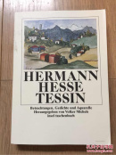 Hermann Hesse  赫尔曼·黑塞  Tessin. Betrachtungen, Gedichte und Aquarelle 堤契诺之歌 散文、诗与画 【德文原版】Ticino