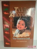 Toddler Adoption: The Weaver's Craft