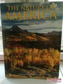 Nature of America：Images by North America's Permier Nature Photogtaphers  大型画册（美国自然）英文原版书