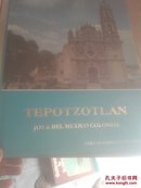 tepotzotlan joya del mexigo golonial