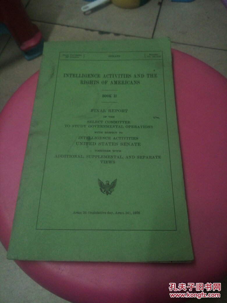 final report book II intelligence activities and the rights of americans