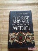 THE RISE AND FALL OF THE HOUSE OF MEDICI【书名 详情请看图】