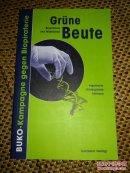 BUKO-Kampagne gegen Biopirateroe Grüne Beute